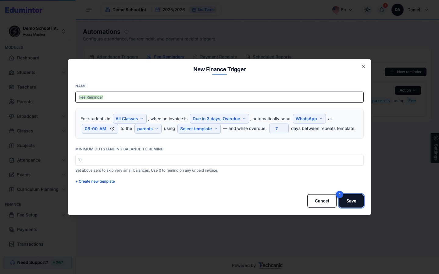 The New Finance Trigger form for a Fee Reminder, including the minimum outstanding balance field